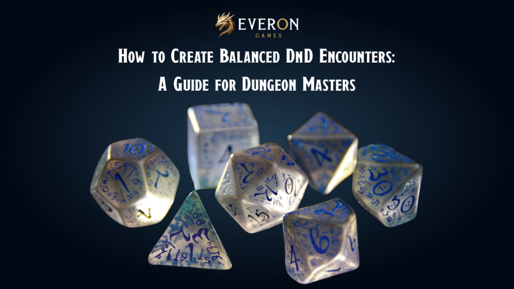 DnD Encounters
Guide fot Dungeon Masters
